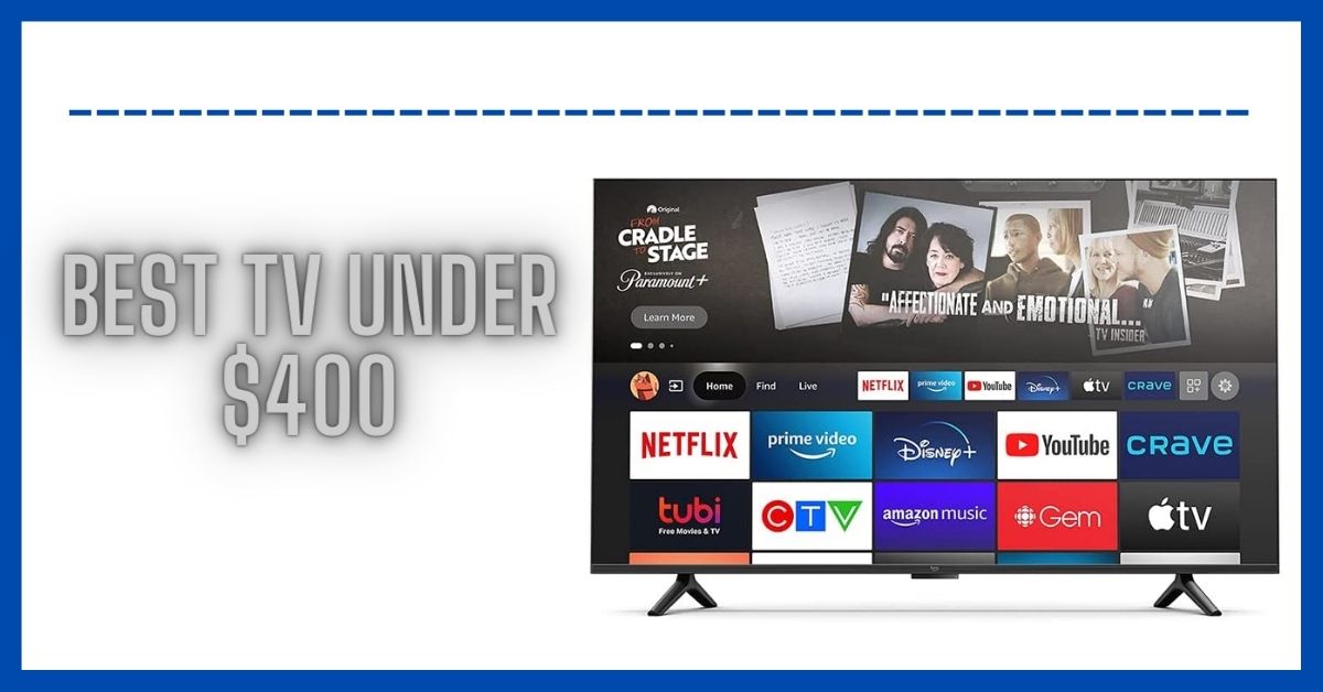 Best TV under $400