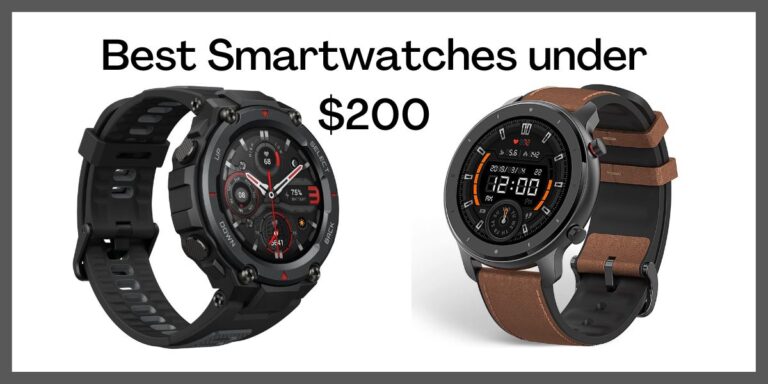 Best Smartwatches under $200