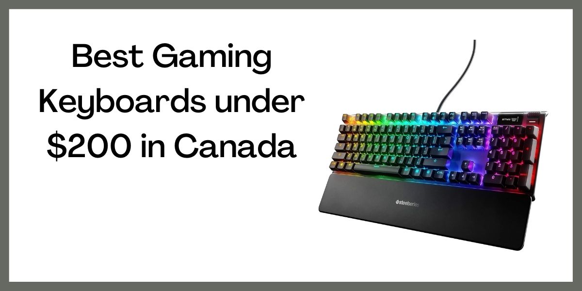Best Gaming Keyboards under $200 in Canada