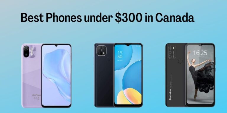 Best Phones under $300 in Canada