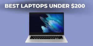 Best Laptops under $200